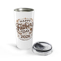 Father's Day 2026 Tumbler – Insulated 20oz "Happy Father's Day 2026" Travel Mug