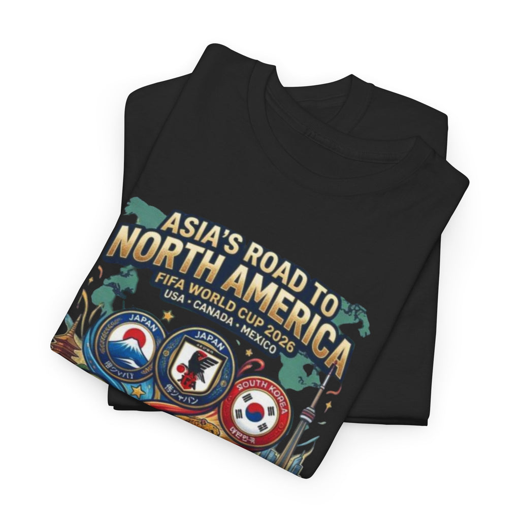 Asia's Road to North America Soccer Tee — World Cup 2026 Qualification Badge T‑Shirt