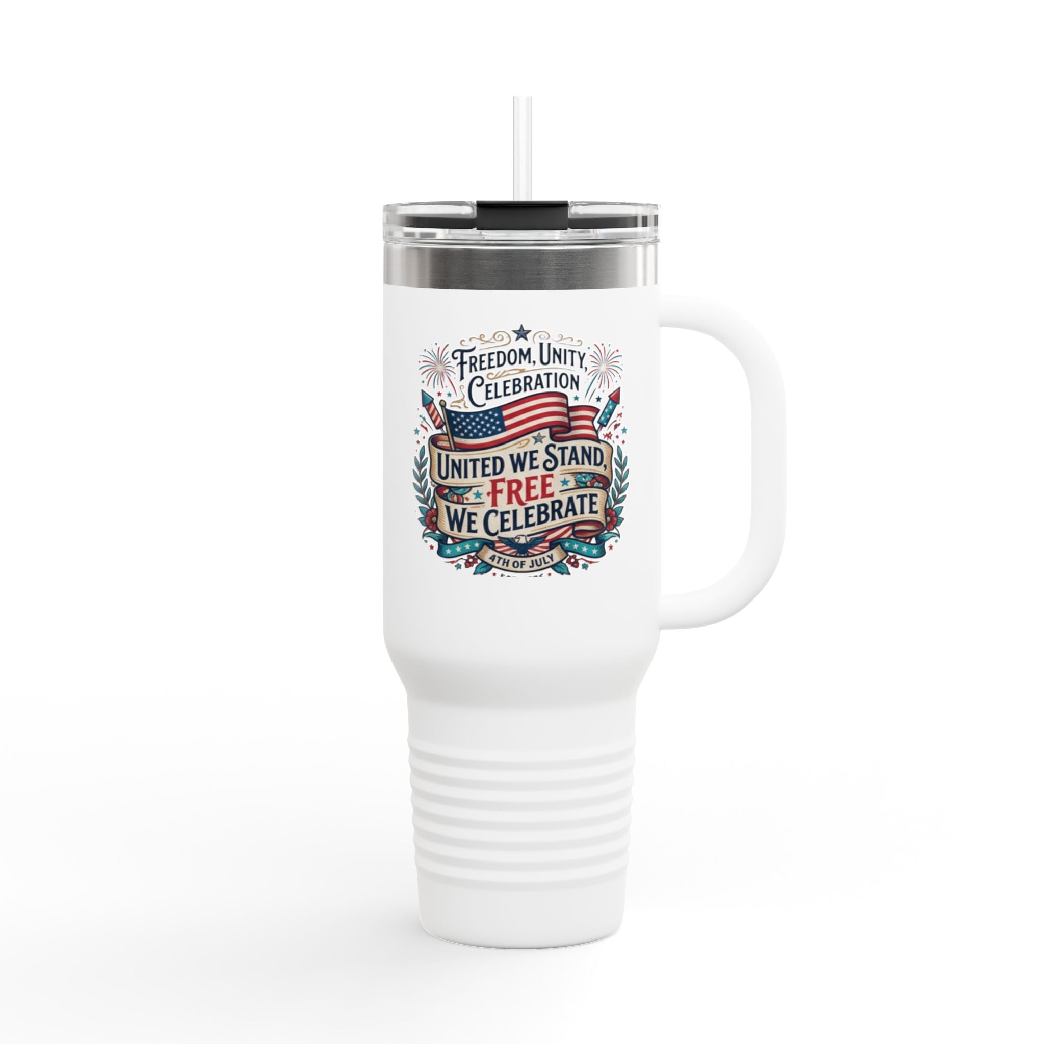 40oz Insulated Travel Mug — "United We Stand, Free We Celebrate" Patriotic Tumbler