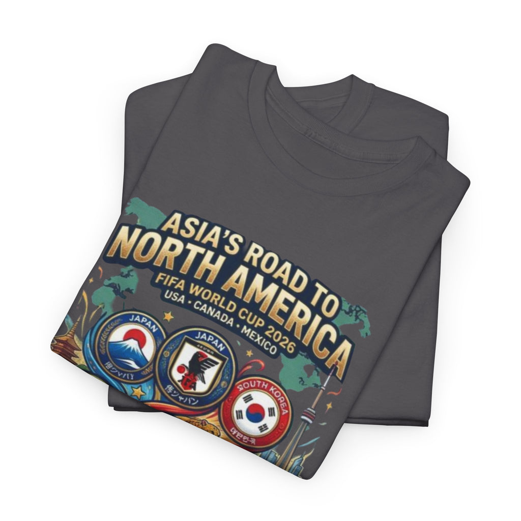 Asia's Road to North America Soccer Tee — World Cup 2026 Qualification Badge T‑Shirt